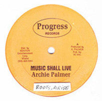 ARCHIE PALMER - MUSIC SHALL LIVE  ROOTS ANTHEM