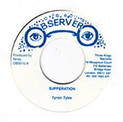 TYRONE TAYLOR - SUFFERERATION - ROOTS STEPPER